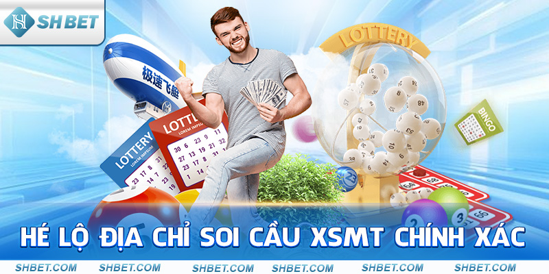 Hé lộ địa chỉ Soi Cầu XSMT chính xác